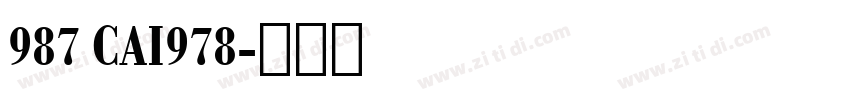 987 CAI978字体转换
